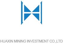 HUAXIN MINING INVESTMENT CO.,LTD